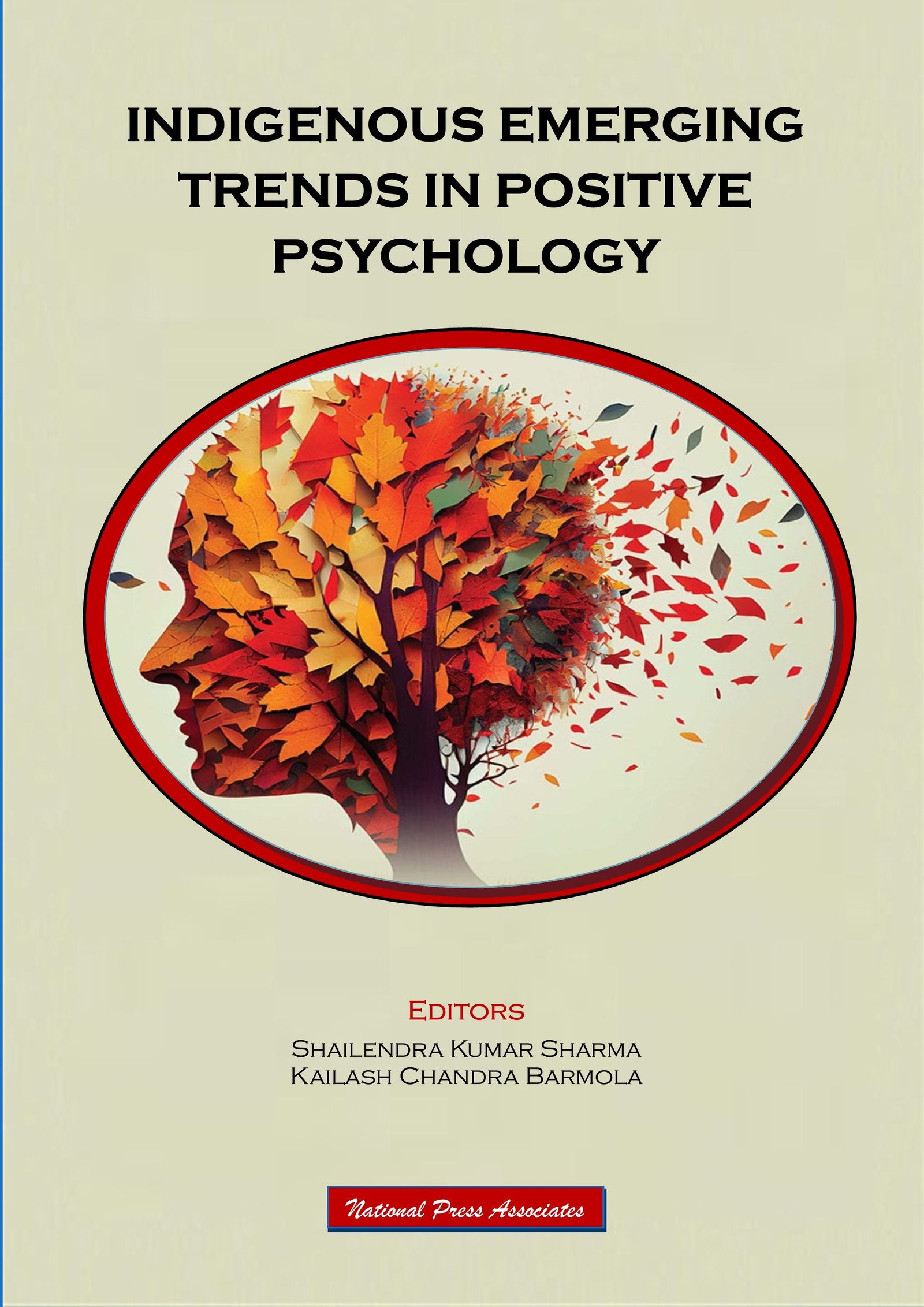 Indigenous Emerging Trends in Positive Psychology